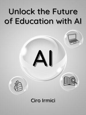 cover image of Unlock the Future of Education with AI